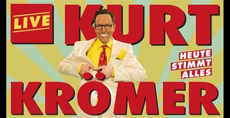 kurt krömer termine 2023|Kurt Krömer Berlin Tickets, Admiralspalast Mar 24, 2023